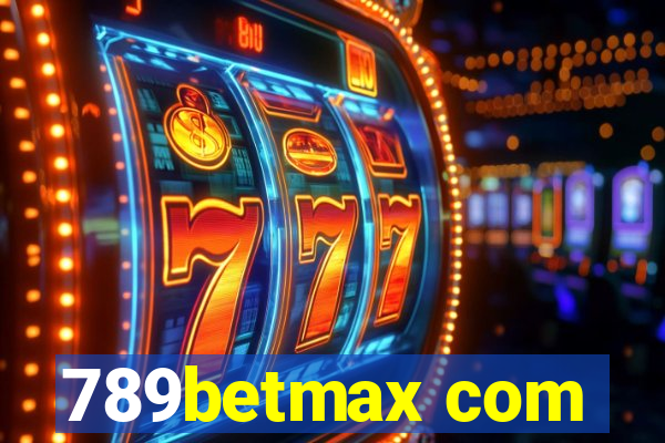 789betmax com