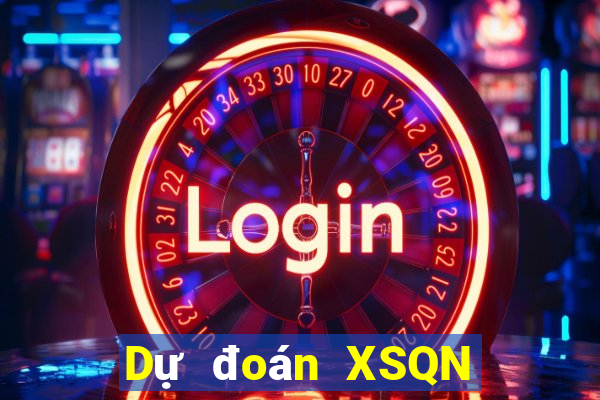 Dự đoán XSQN ngày 17