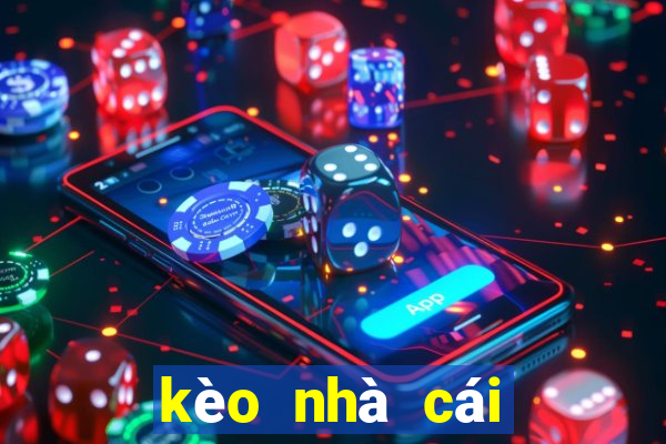 kèo nhà cái tỷ lệ kèo nhà cái