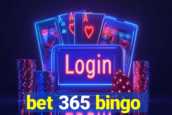 bet 365 bingo