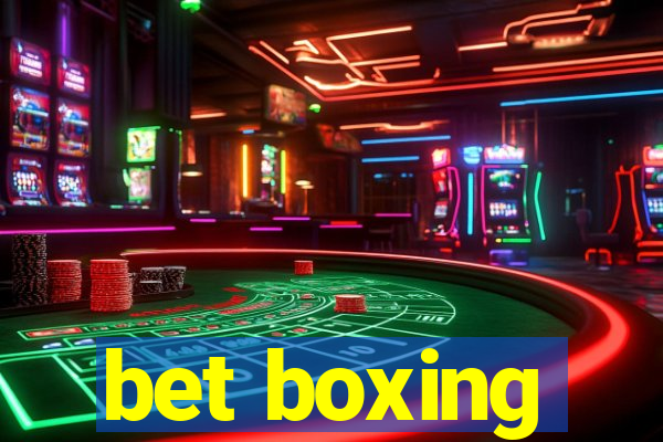 bet boxing