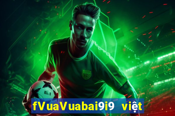 fVuaVuabai9i9 việt nam 28Fun88