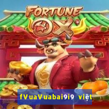 fVuaVuabai9i9 việt nam 28Fun88