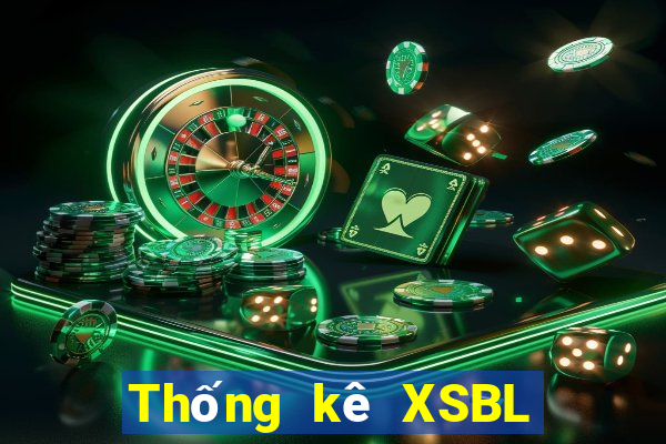 Thống kê XSBL ngày 7