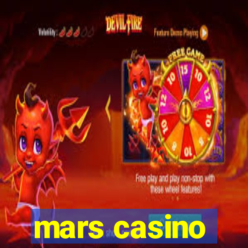 mars casino