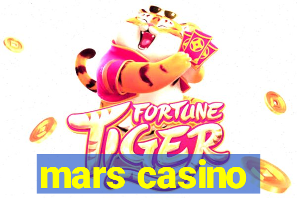 mars casino