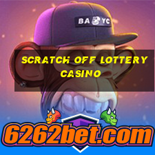 scratch off lottery casino