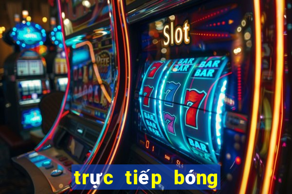 trực tiếp bóng đá siêu mượt