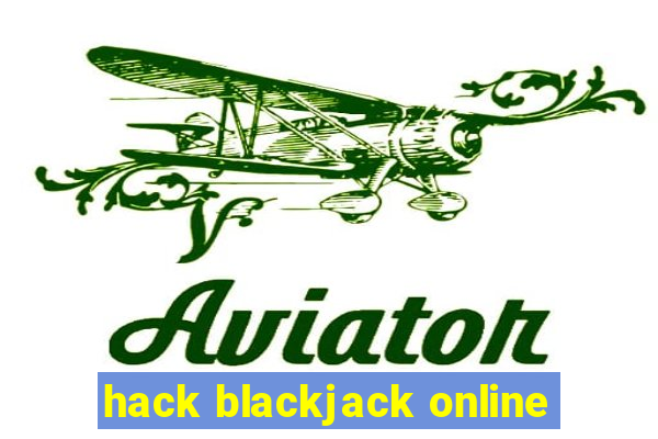 hack blackjack online