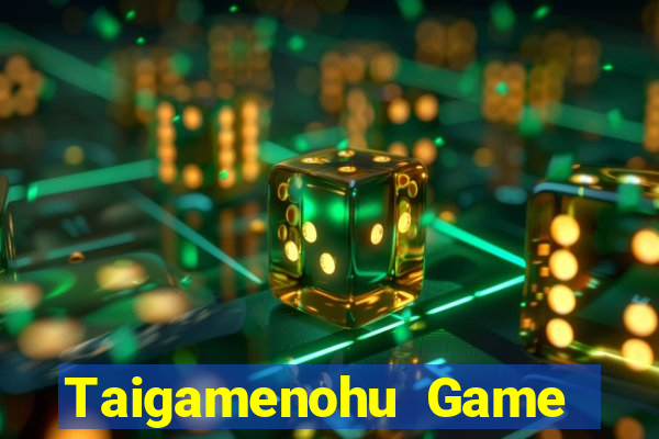 Taigamenohu Game Bài Hay