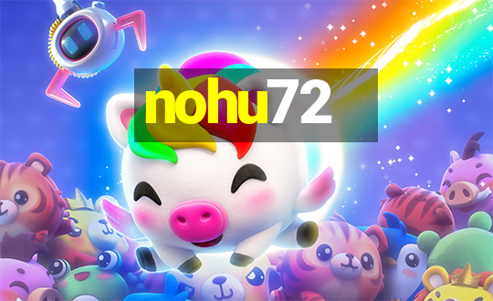 nohu72