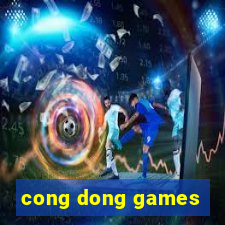 cong dong games