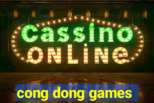 cong dong games