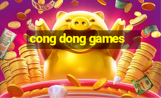 cong dong games