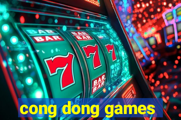 cong dong games