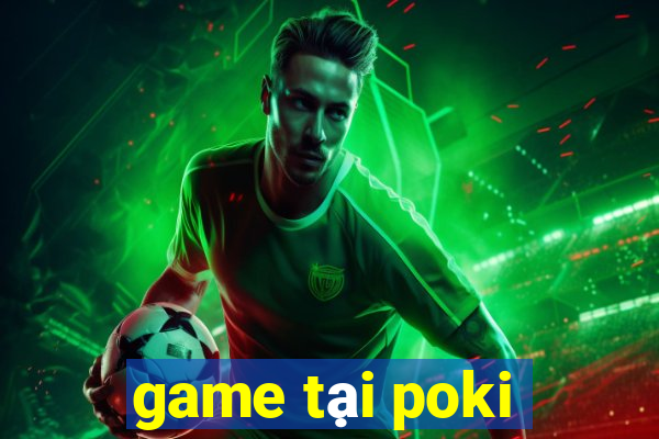 game tại poki