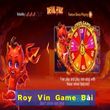 Roy Vin Game Bài Xanh 9