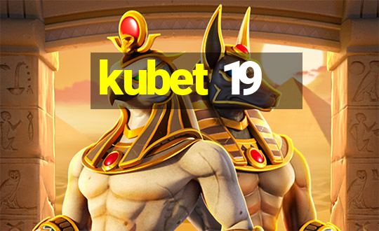 kubet 19