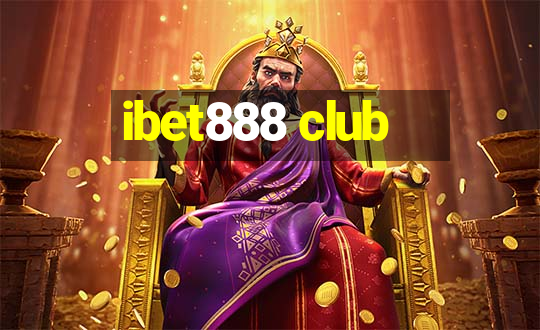 ibet888 club