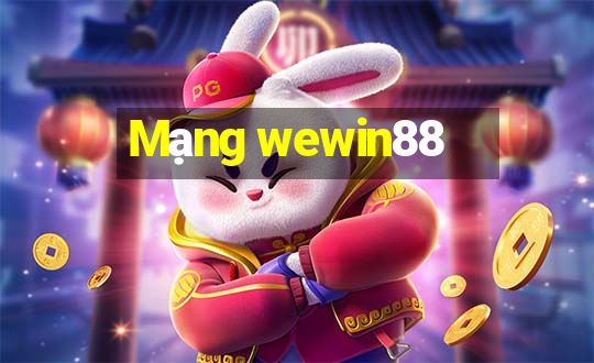 Mạng wewin88