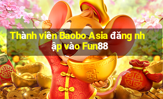 Thành viên Baobo Asia đăng nhập vào Fun88