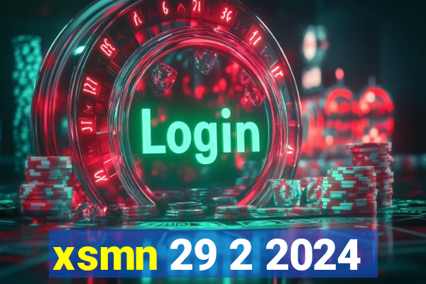 xsmn 29 2 2024