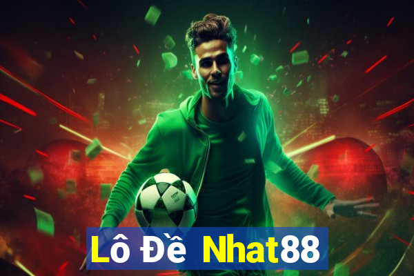 Lô Đề Nhat88