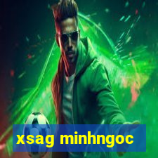 xsag minhngoc