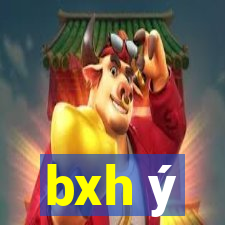 bxh ý