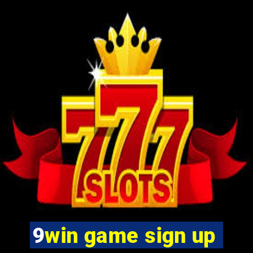 9win game sign up