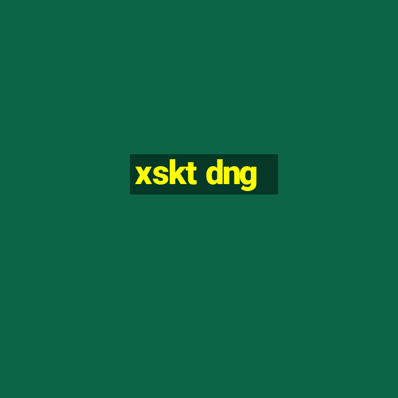 xskt dng