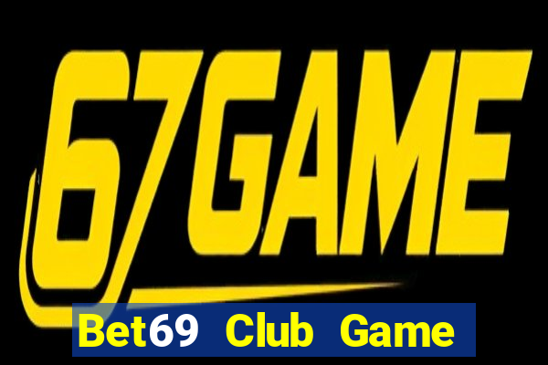 Bet69 Club Game Bài Liêng