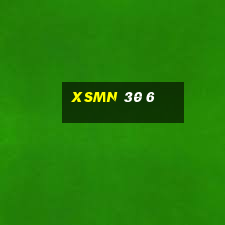 xsmn 30 6