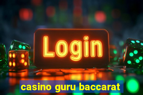 casino guru baccarat