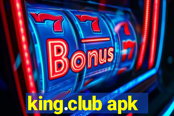 king.club apk