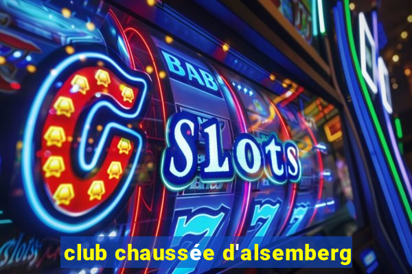 club chaussée d'alsemberg