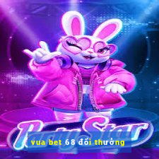 vua bet 68 đổi thưởng