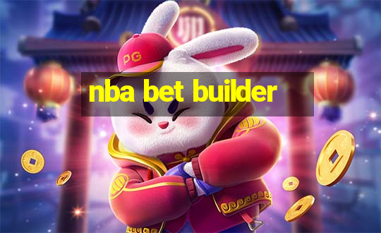 nba bet builder