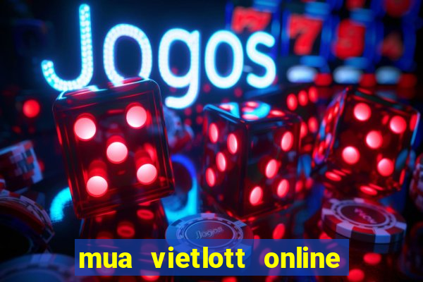 mua vietlott online có an toàn không