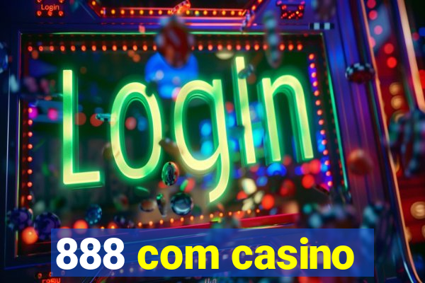 888 com casino