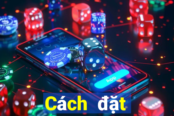 Cách đặt cược XSBD ngày 30