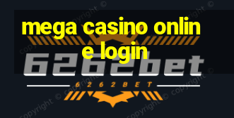 mega casino online login