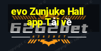 evo Zunjuke Hall app Tải về