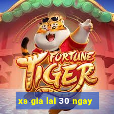 xs gia lai 30 ngay