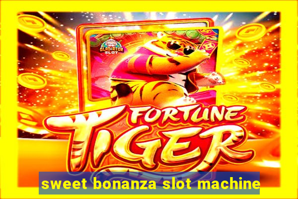 sweet bonanza slot machine