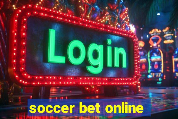 soccer bet online