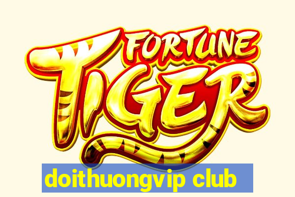 doithuongvip club