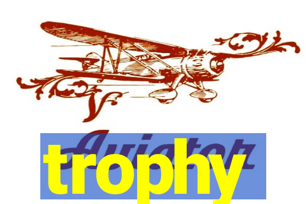 trophy