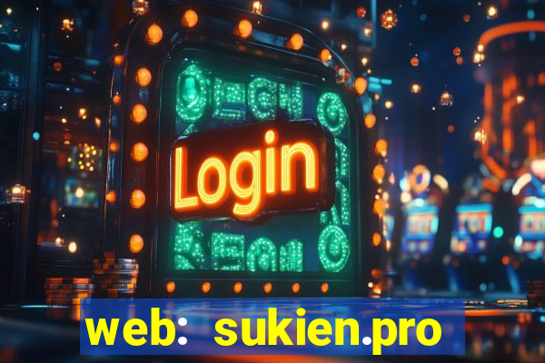 web:  sukien.pro