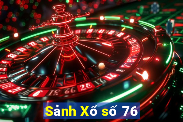 Sảnh Xổ số 76